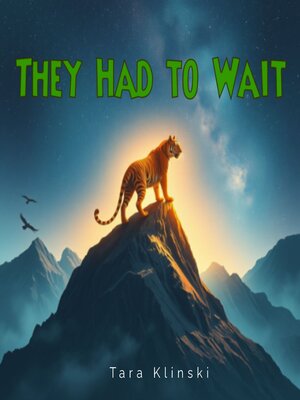 cover image of They Had to Wait